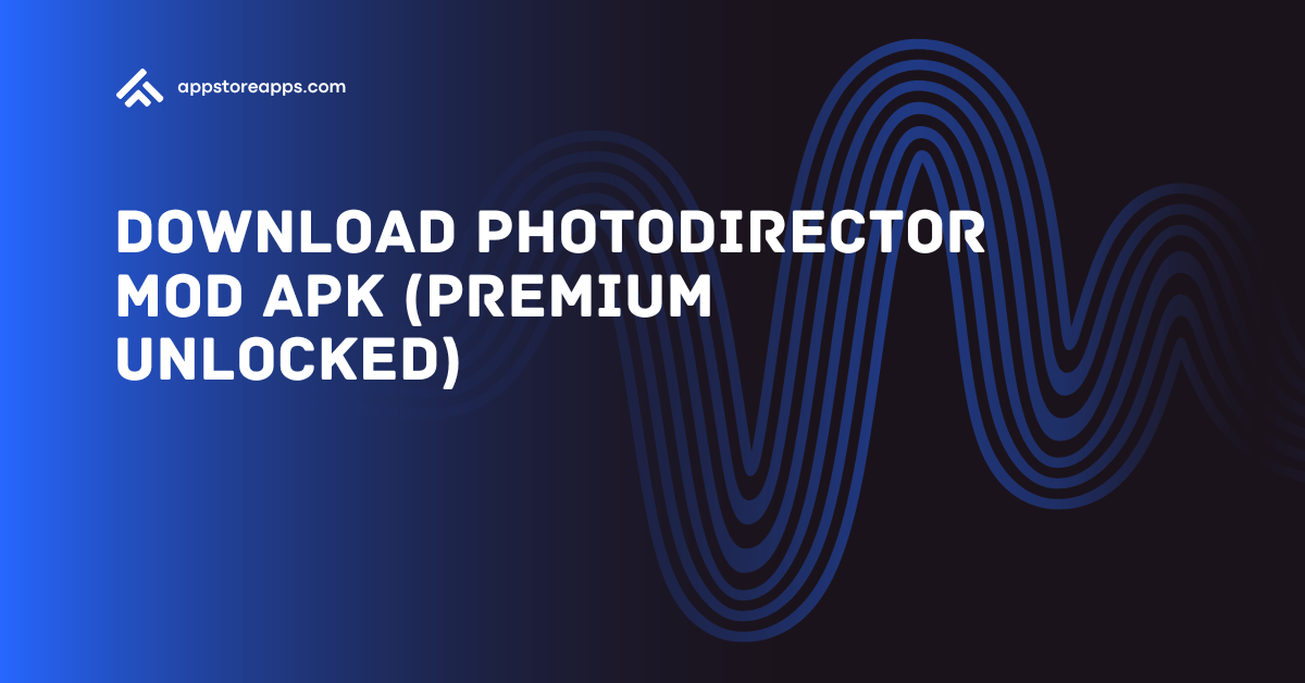 Download PhotoDirector MOD APK v18.8.0 (Premium Unlocked)