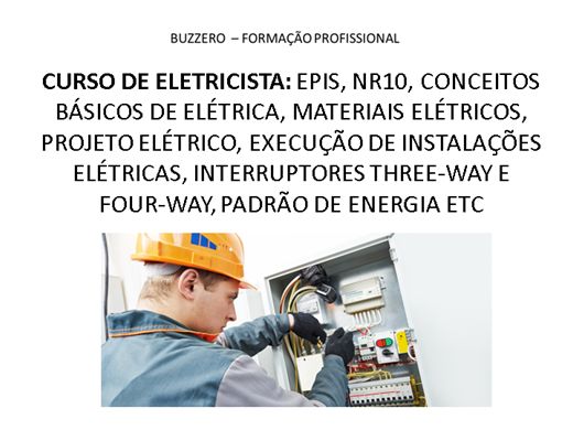 Curso de CURSO DE ELETRICISTA EPIS, NR10, CONCEITOS BÁSICOS DE