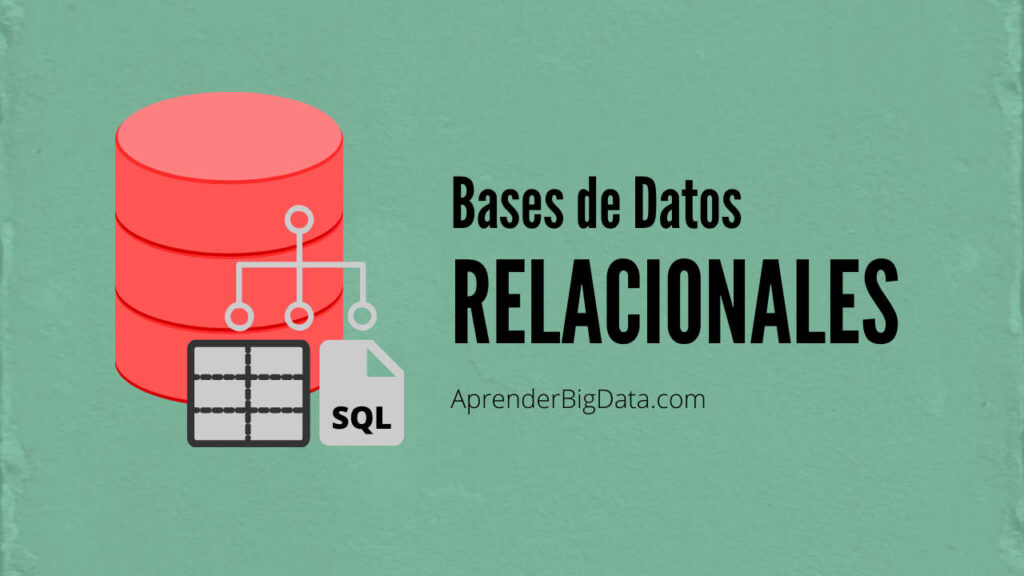 Bases de Datos Relacionales y SQL Introducción 2024