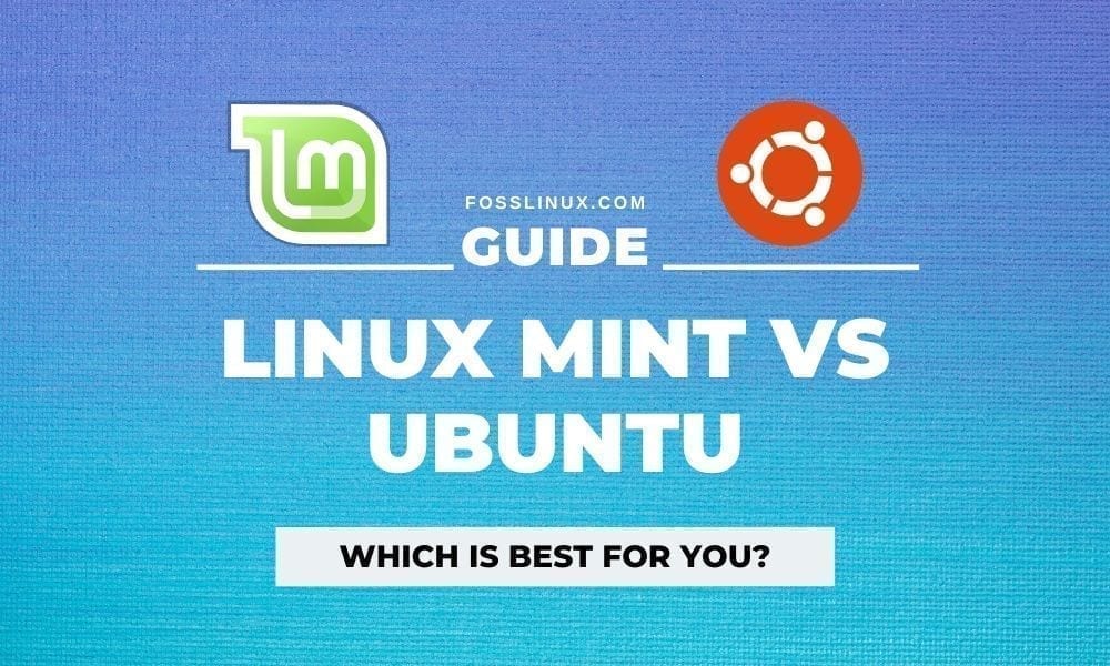 Linux Mint vs. Ubuntu ¿cuál es mejor para ti? Aprender Linux