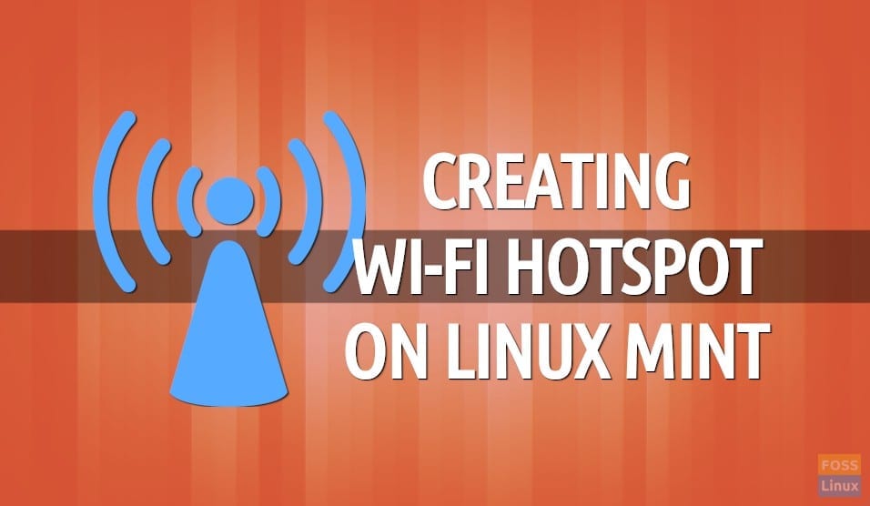 Cómo crear un punto de acceso WiFi en Linux Mint Aprender Linux