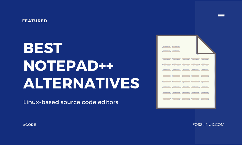 Las 5 mejores alternativas de Notepad ++ para Linux Aprender Linux