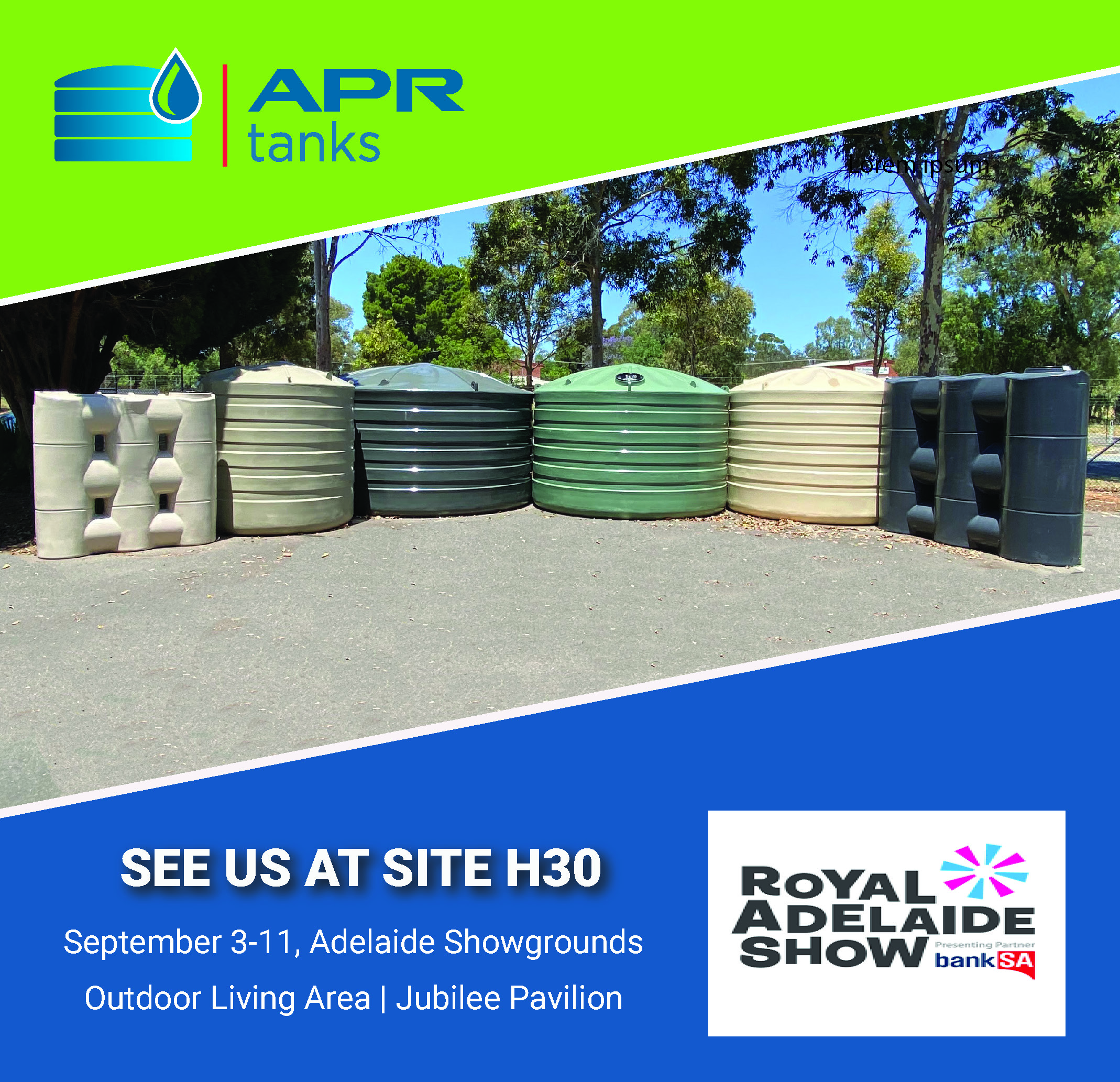 See you at the Royal Adelaide Show in September! APR Tanks Water