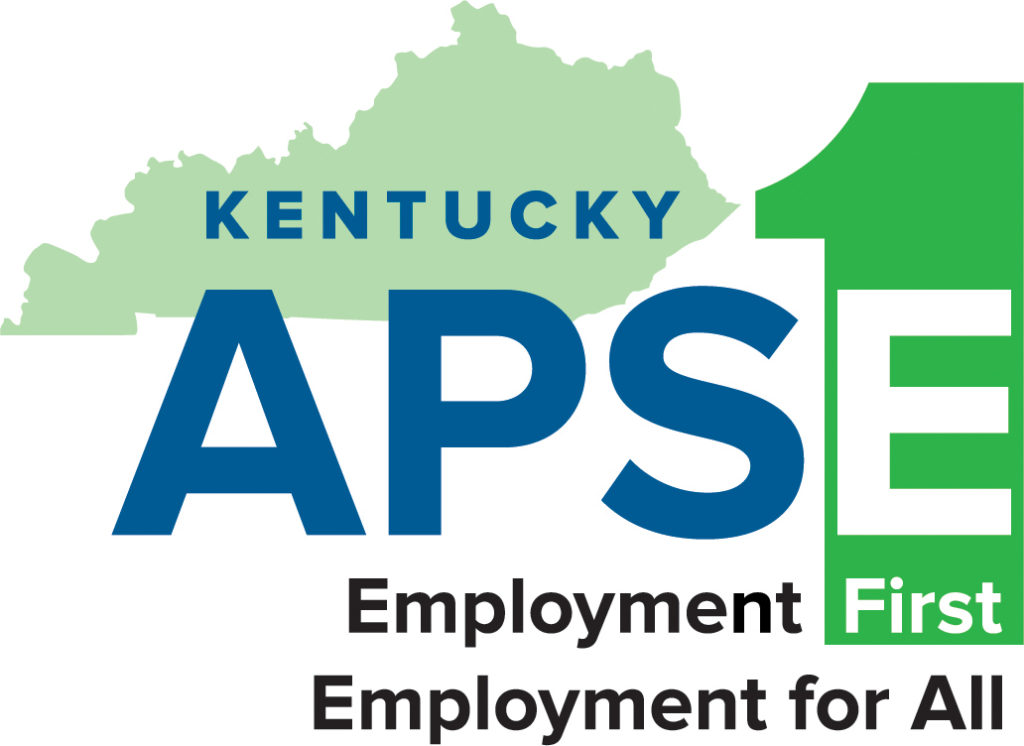 Kentucky APSE Association of People Supporting Employment First