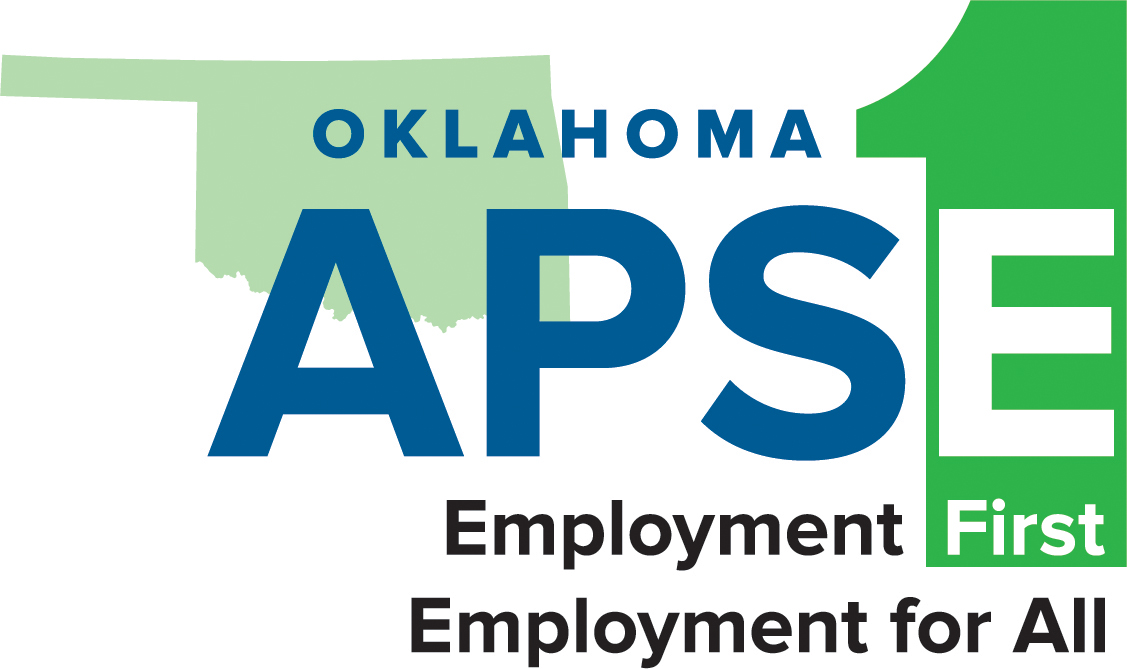 Oklahoma APSE Association of People Supporting Employment First