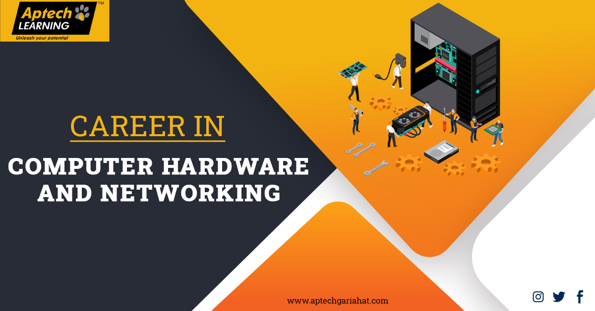 Career In Computer Hardware and Networking Aptech Gariahat