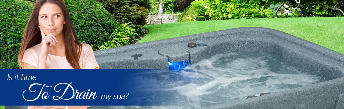 Is it time to drain my spa?