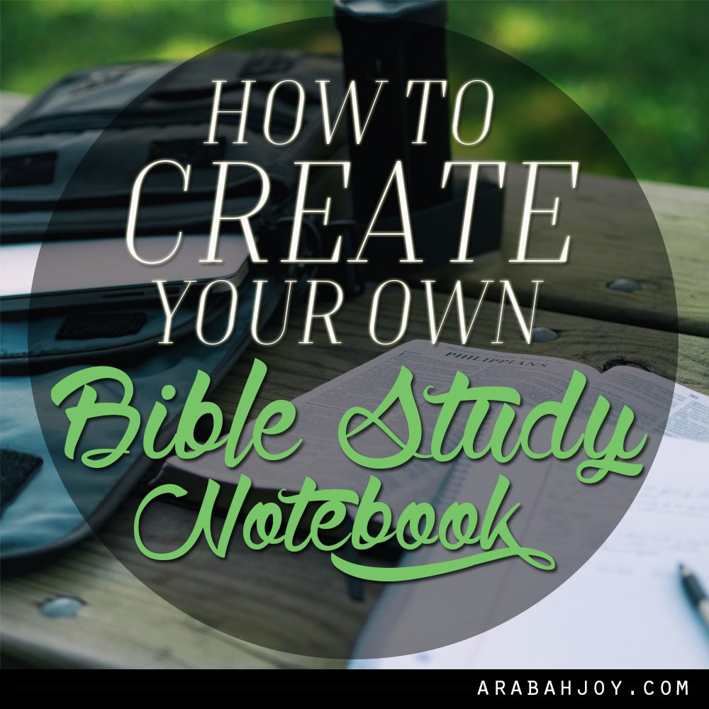 How to Create Your Own Bible Study Notebook