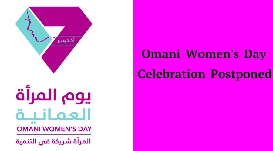 Omani Women's Day 2021 Celebration postponed Arabian Daily News
