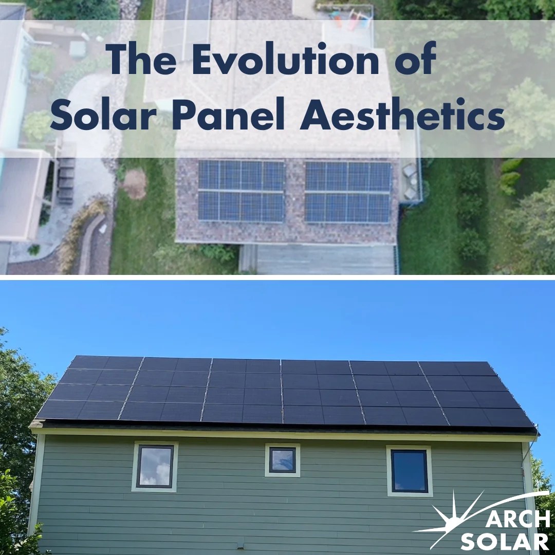 The Evolution of Solar Panel Aesthetics Arch The Energy Experts