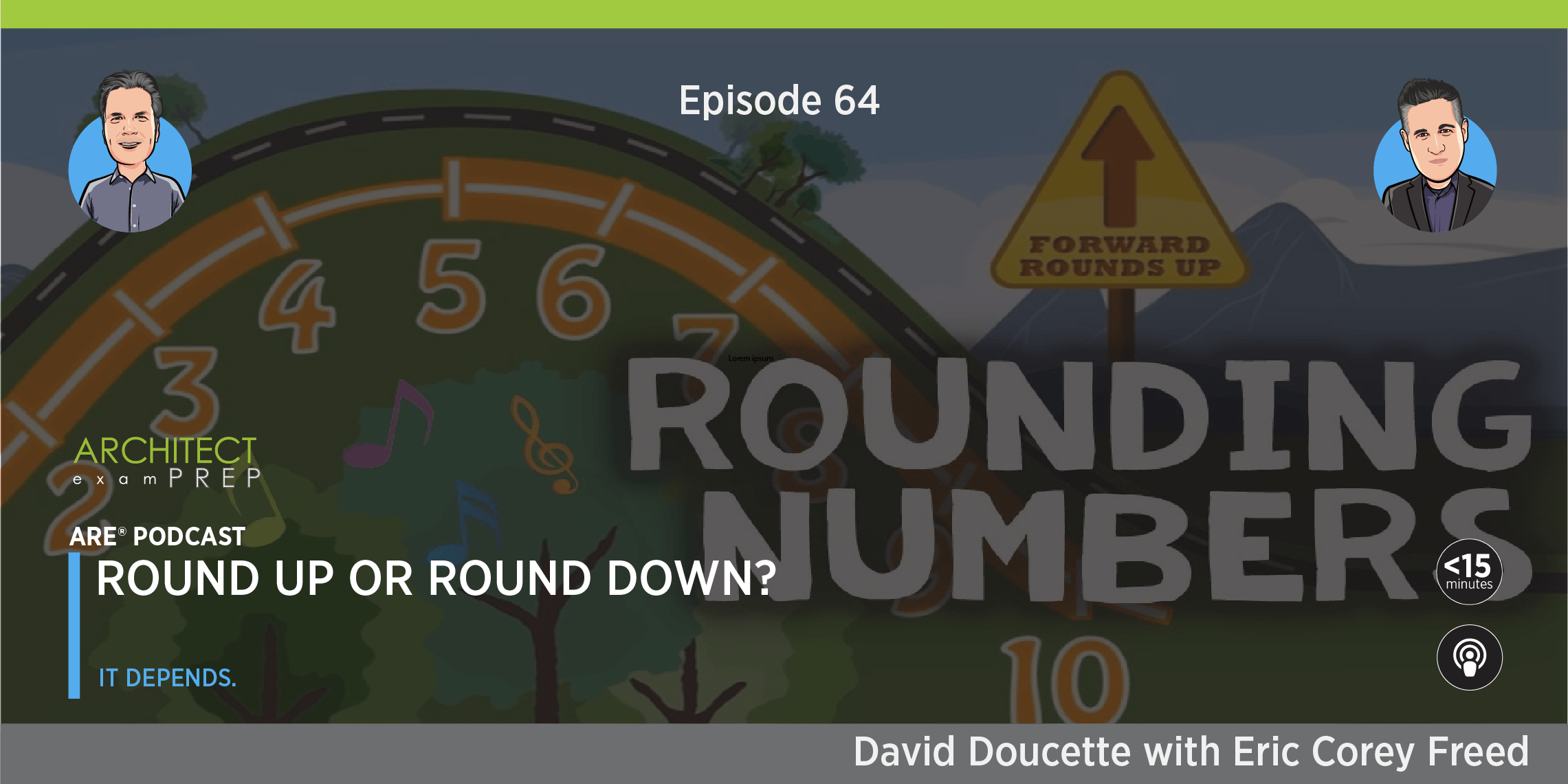 Episode 64 Round Up or Round Down? Architect Exam Prep