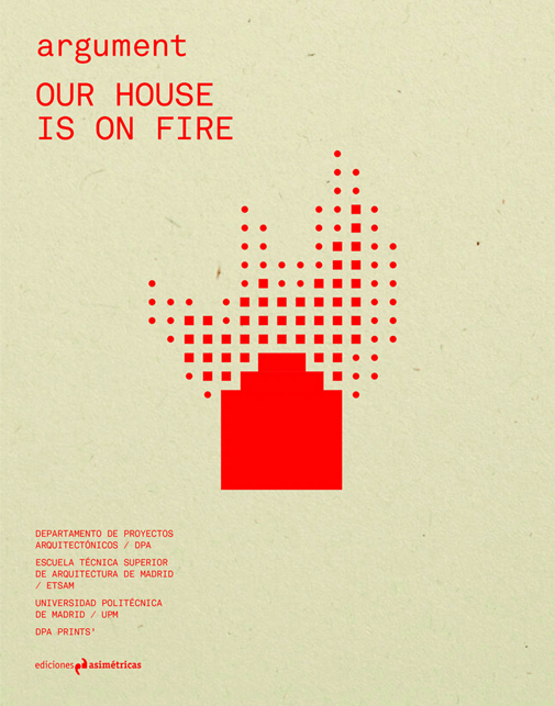 Our House is on Fire Architecture Book Fair