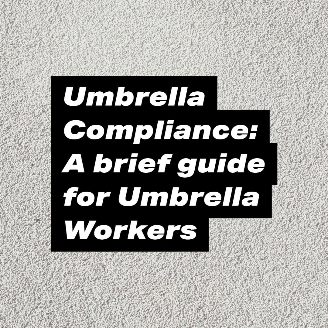 Working Through An Umbrella Company The Basics, Risks And What To Look