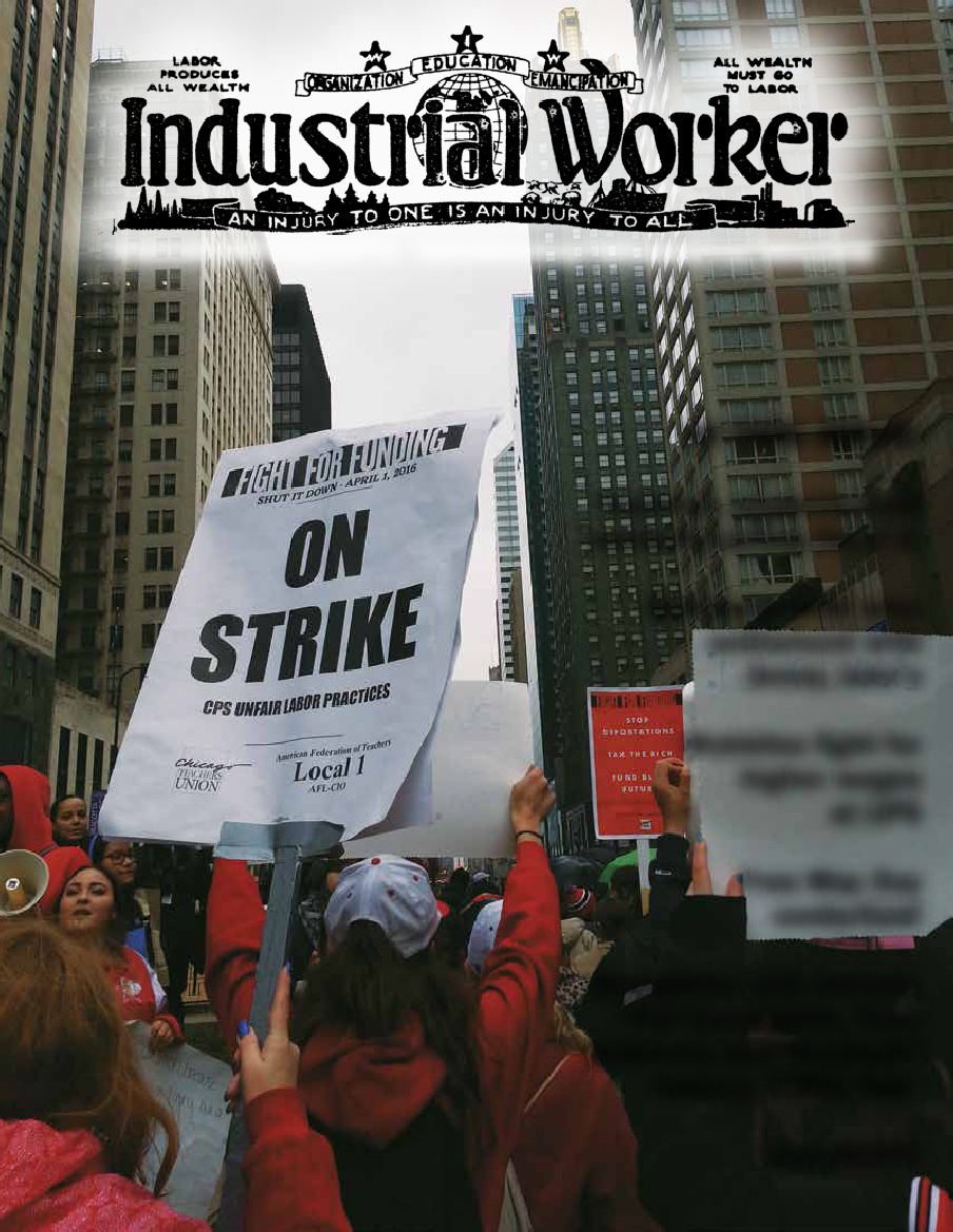 Industrial Worker Spring 2016 Industrial Workers of the World