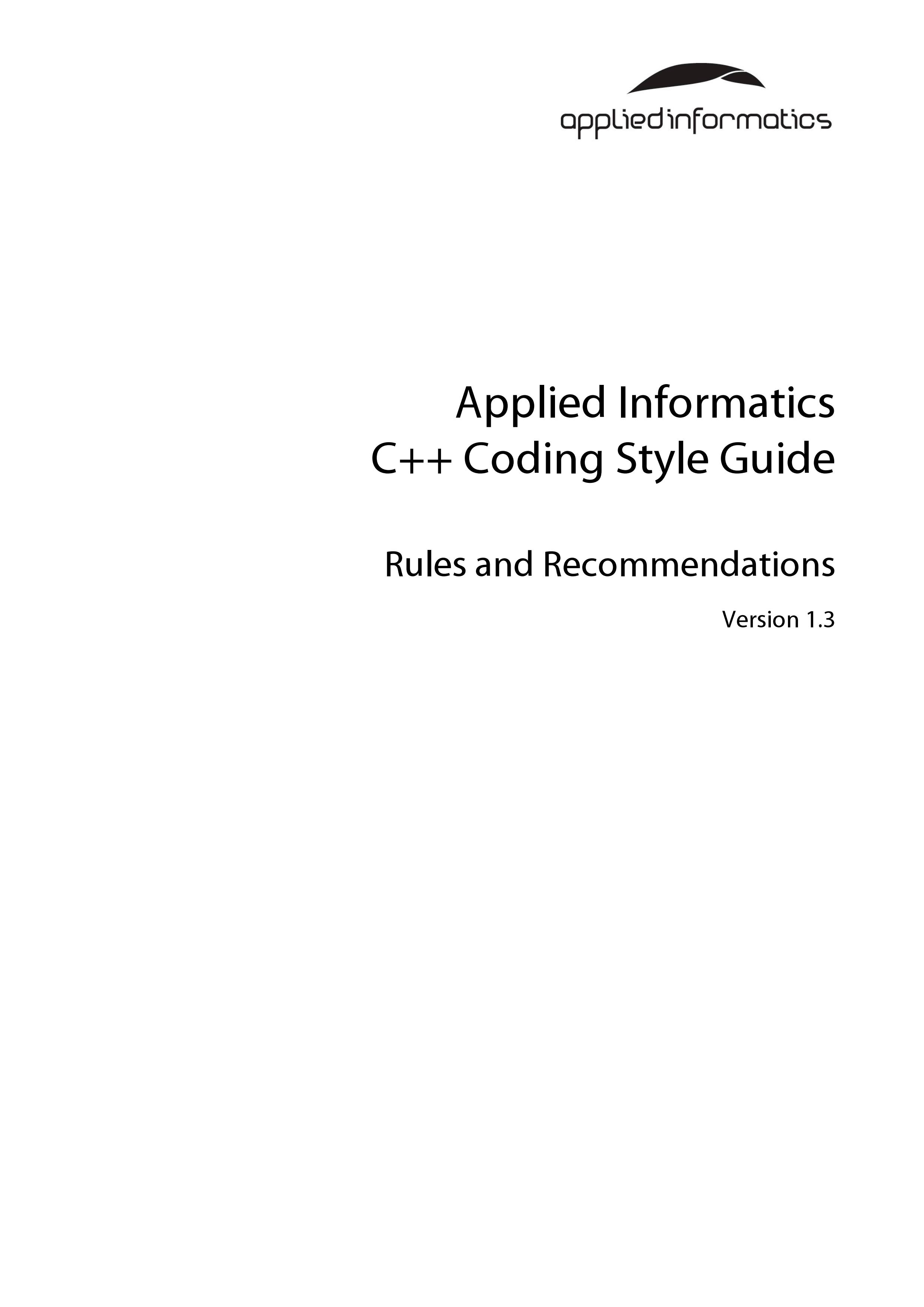 Applied Informatics C++ Coding Style Guide Rules and