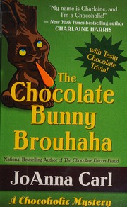 The chocolate bunny brouhaha : Carl, JoAnna, author : Free Download