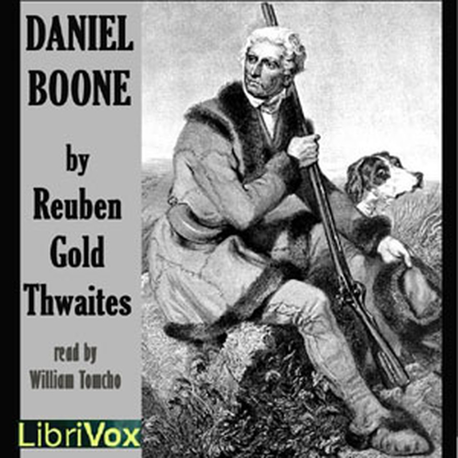Daniel Boone Reuben Gold Thwaites Free Download, Borrow, and