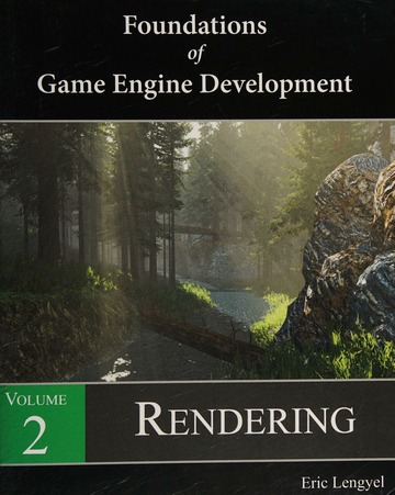 Foundations of game engine development : Lengyel, Eric, author : Free