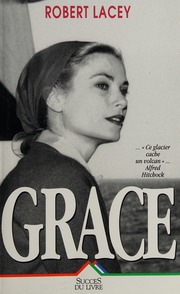 Grace : Robert Lacey : Free Download, Borrow, and Streaming : Internet