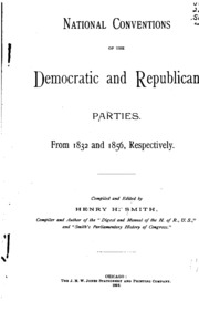 National Conventions of the Democratic and Republican Parties. From
