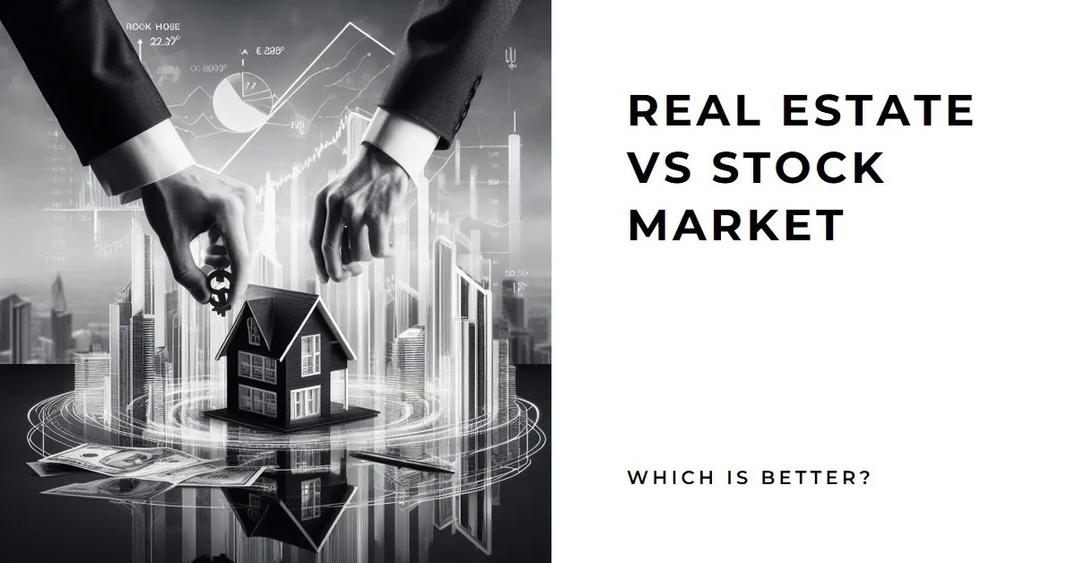 2024 Real Estate vs Stock Market, Which is Better? » Archova Visuals
