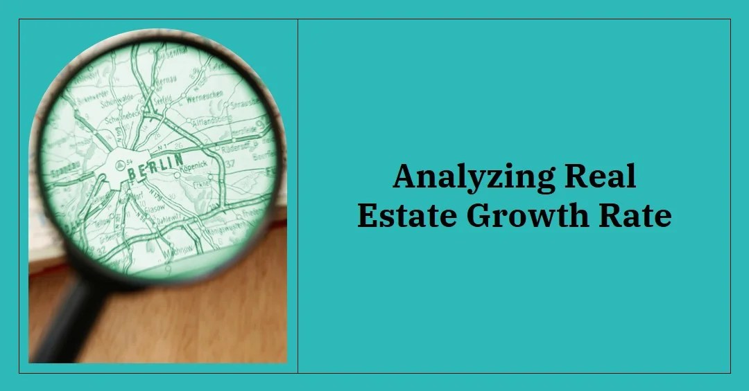 2024 Real Estate Growth Rate Analyzing the Market » Archova Visuals