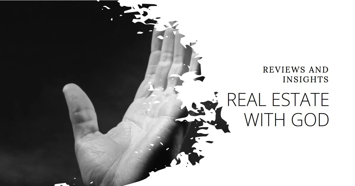 2024 Real Estate with God Reviews and Insights » Archova Visuals