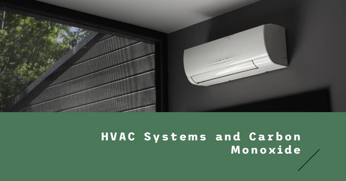 2024 Can HVAC Systems Cause Carbon Monoxide? » Archova Visuals