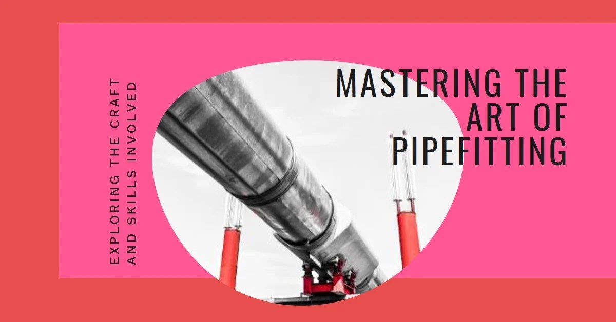 How to Craft Impressive Resume for a Pipefitter