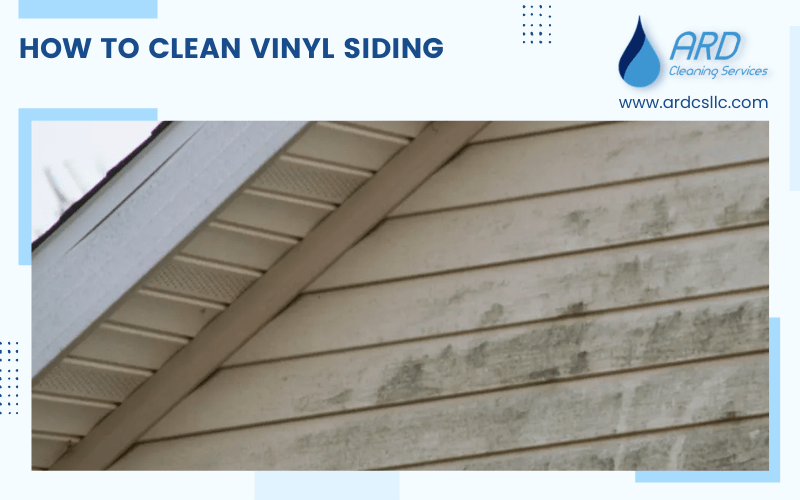 How To Clean Vinyl Siding ARD Cleaning Services LLC