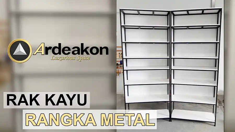 Rak Kayu Rangka Metal Ardeakon