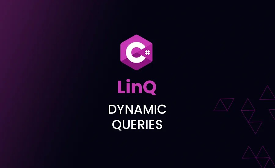 Building Dynamic LINQ Queries in C ByteHide Blog