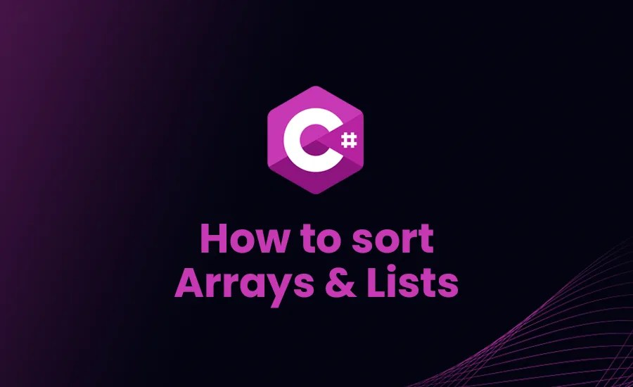 How to Sort Arrays and Lists in C (2024)