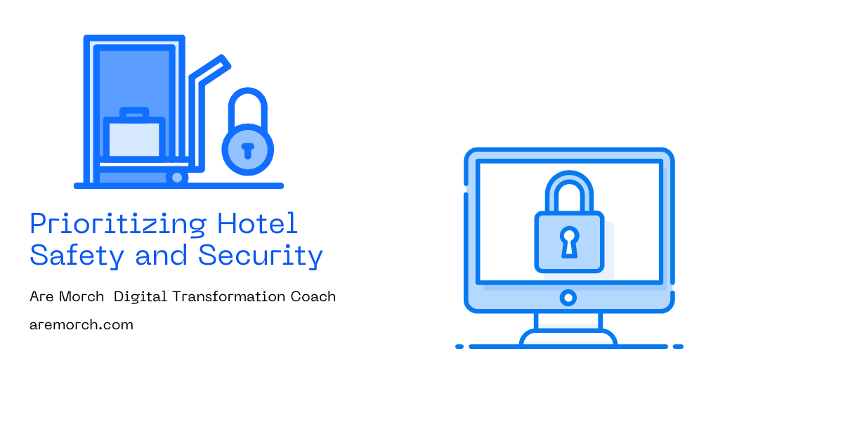 Prioritizing Hotel Safety and Security Are Morch, Digital