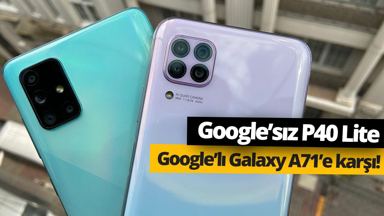 Galaxy A71 vs Huawei P40 Lite!