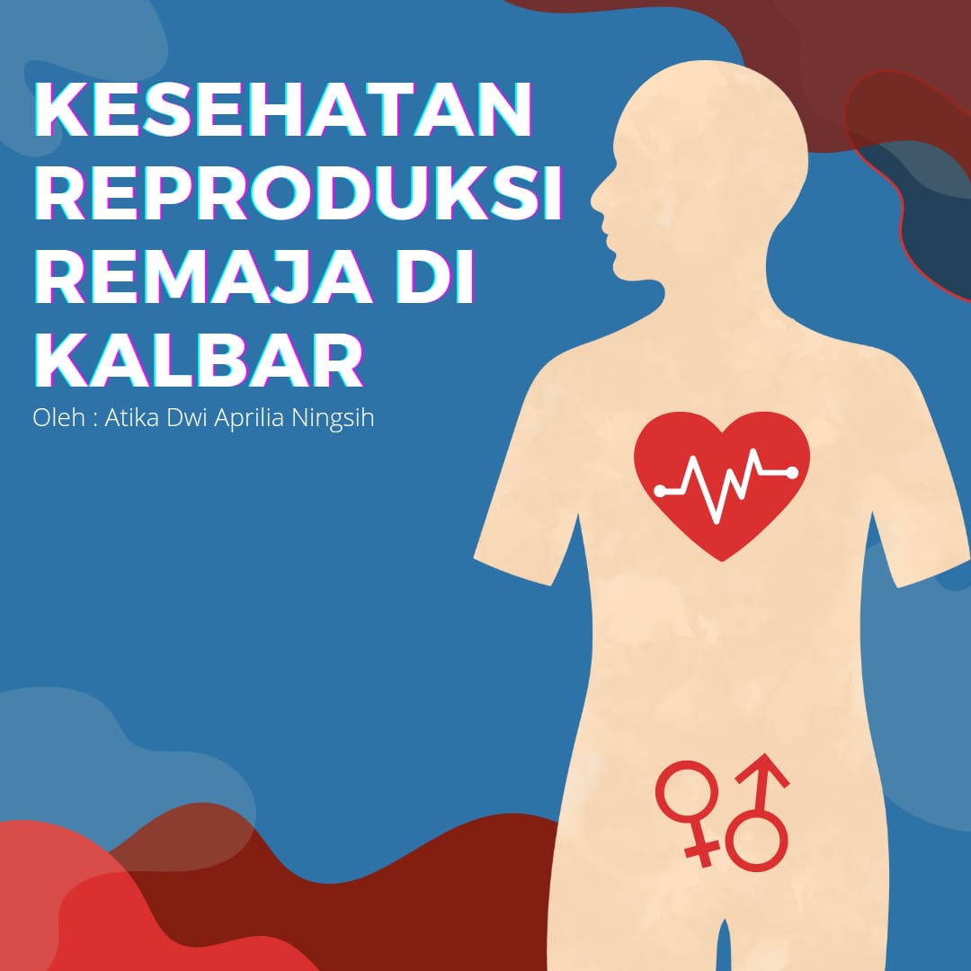 Mengapa Pengetahuan Tentang Kesehatan Reproduksi Perlu Diperoleh Sejak