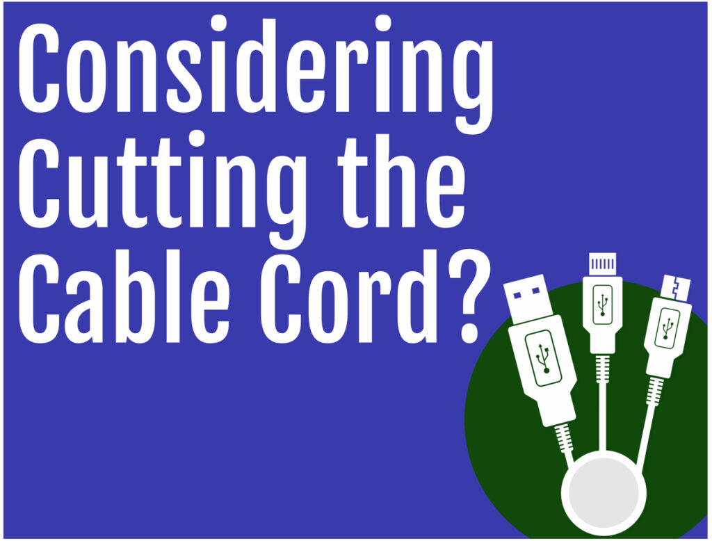 Cutting the Cable Cord? Argyle Public Library