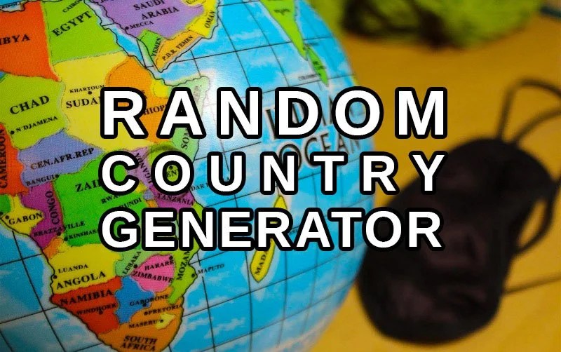 Random Country Generator (Any Country in the World) Arimo Travels