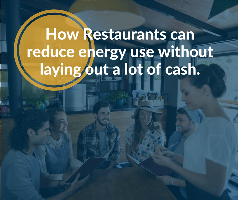 LowCost & NoCost Energy Saving Tips for Restaurants