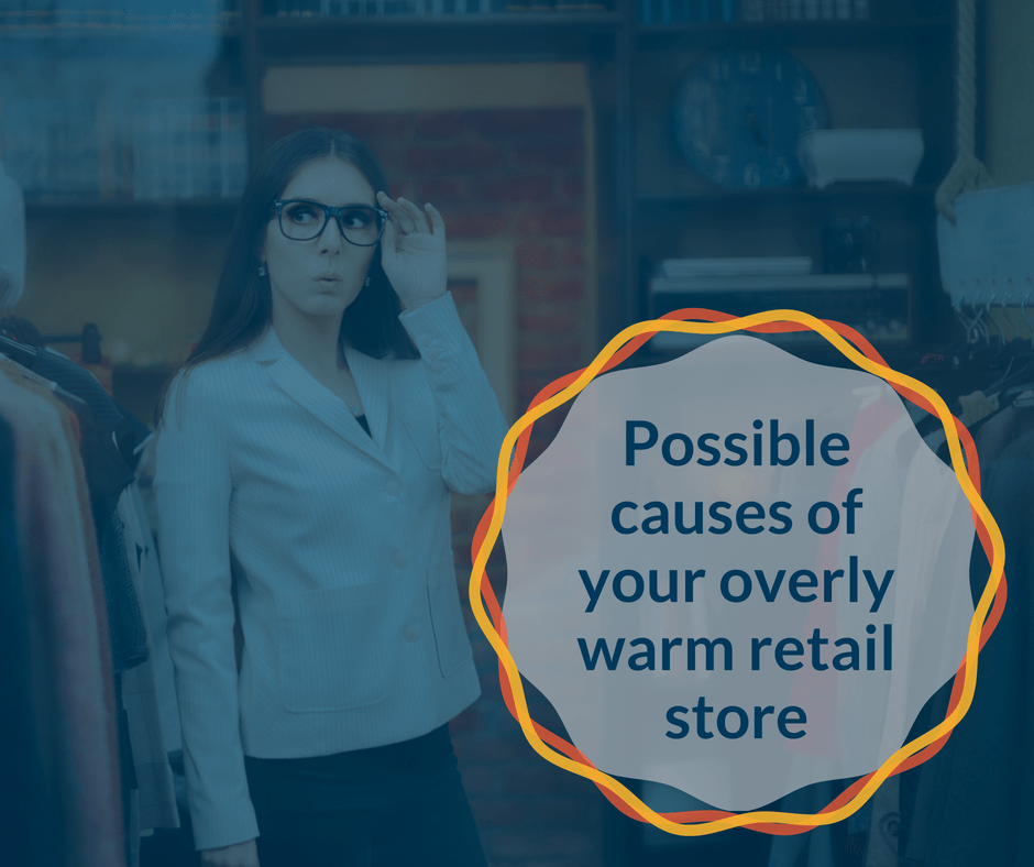 Why Is Your HVAC Not Cooling Your Retail Store?