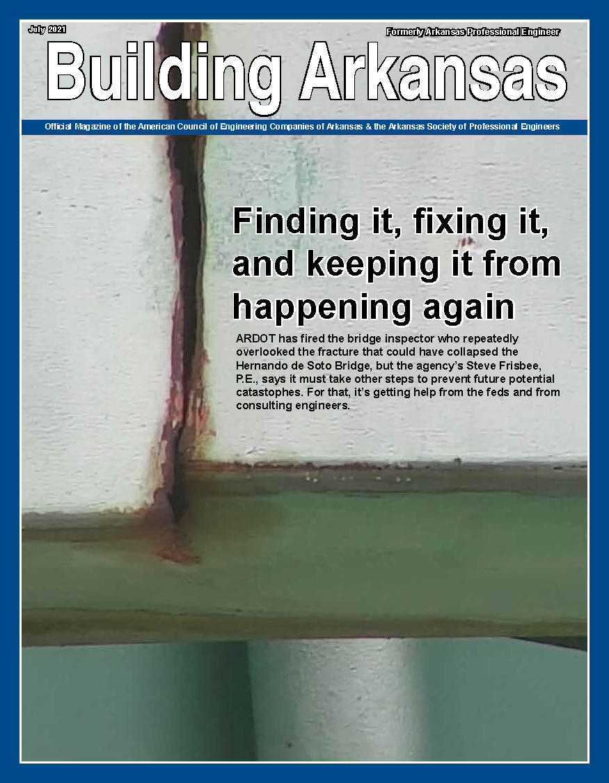 Building Arkansas July 2021 ARKANSAS ENGINEERS