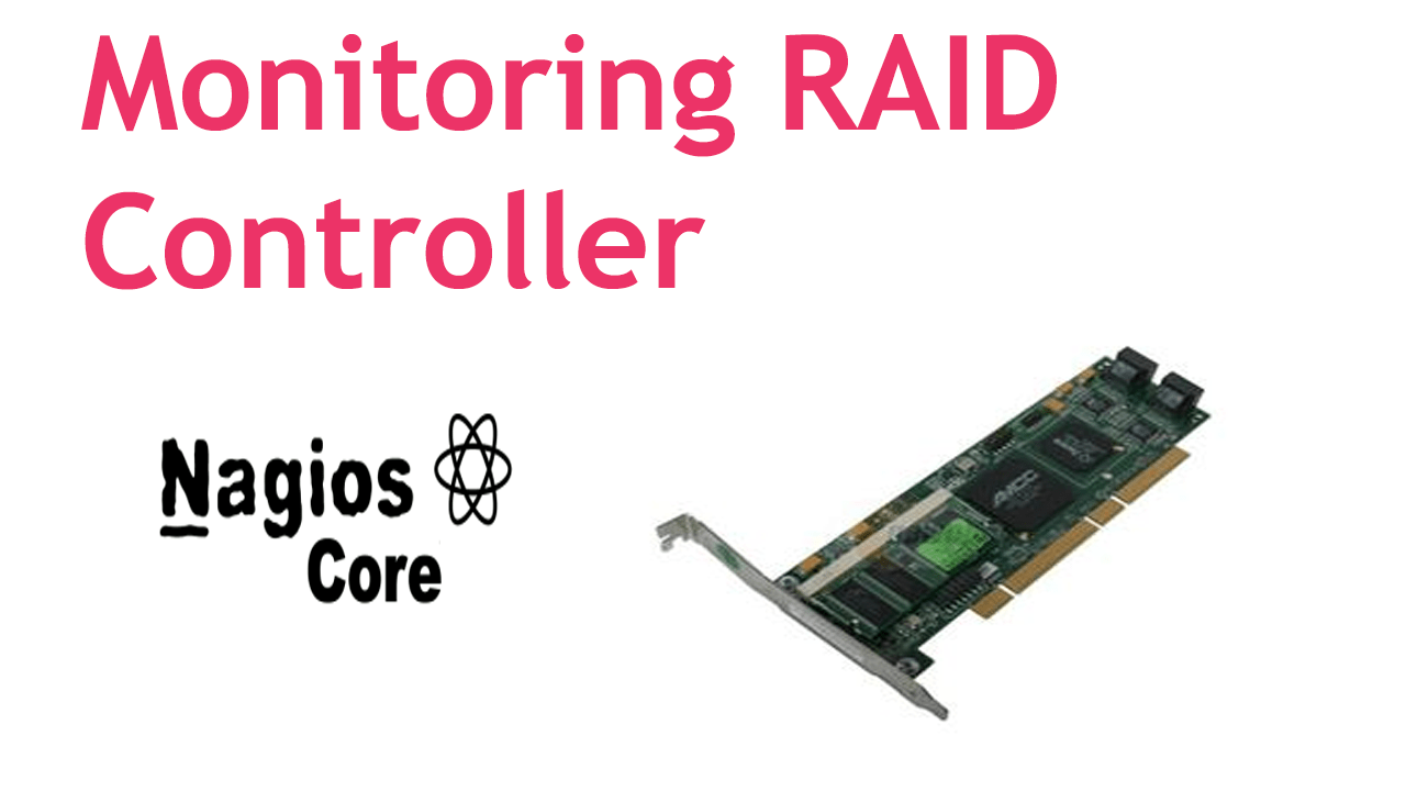 Monitoring RAID controller using Nagios ARKIT