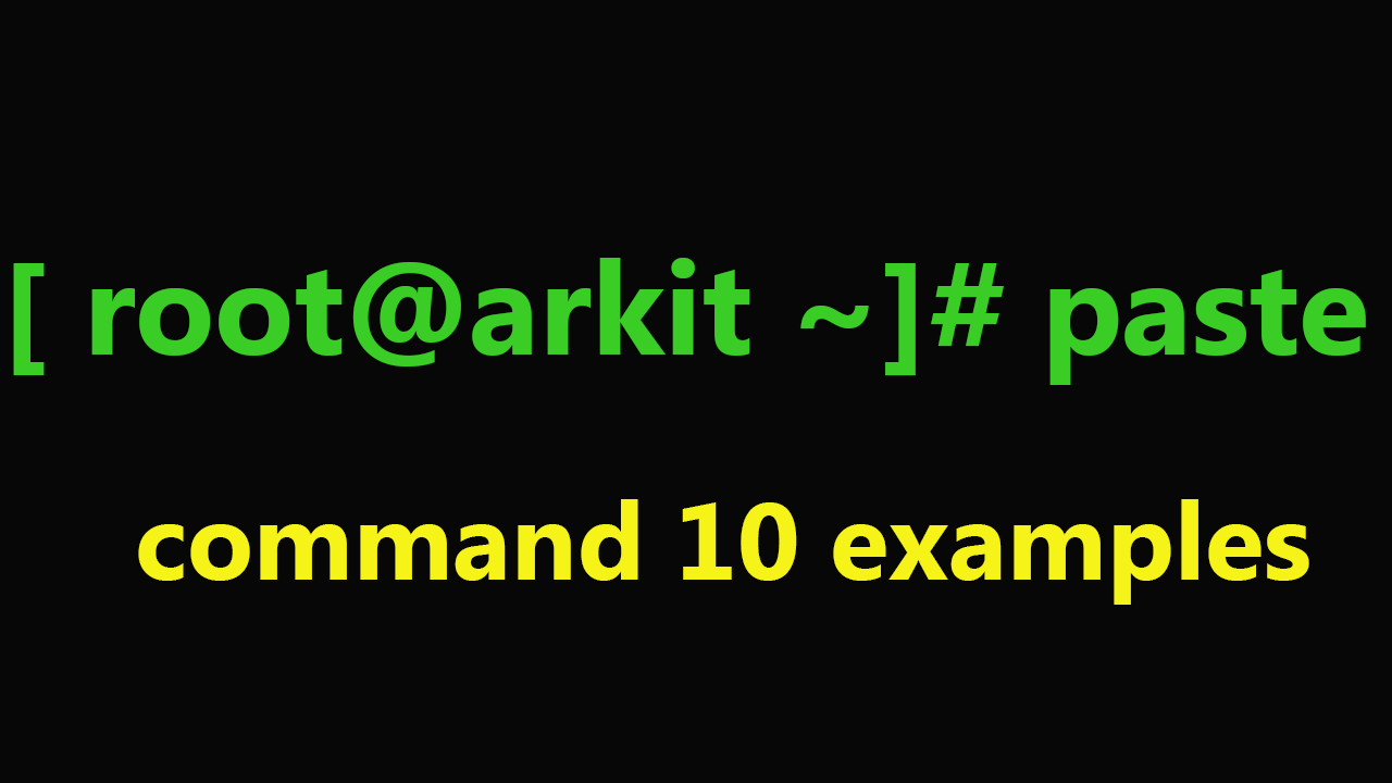 paste command with 10 practical examples ARKIT