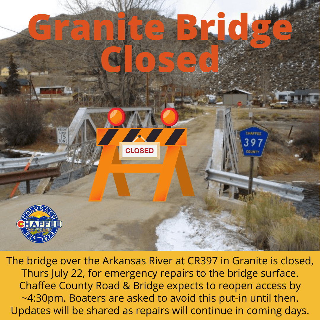 Breaking news Chaffee County Closes Granite Bridge for Emergency