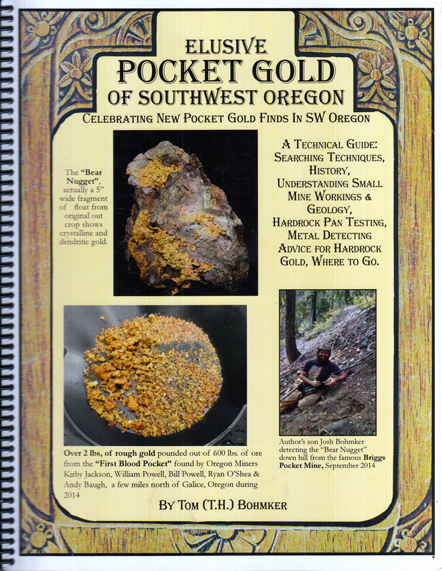 The Elusive “Pocket Gold” of South Western Oregon Armadillo Mining Shop