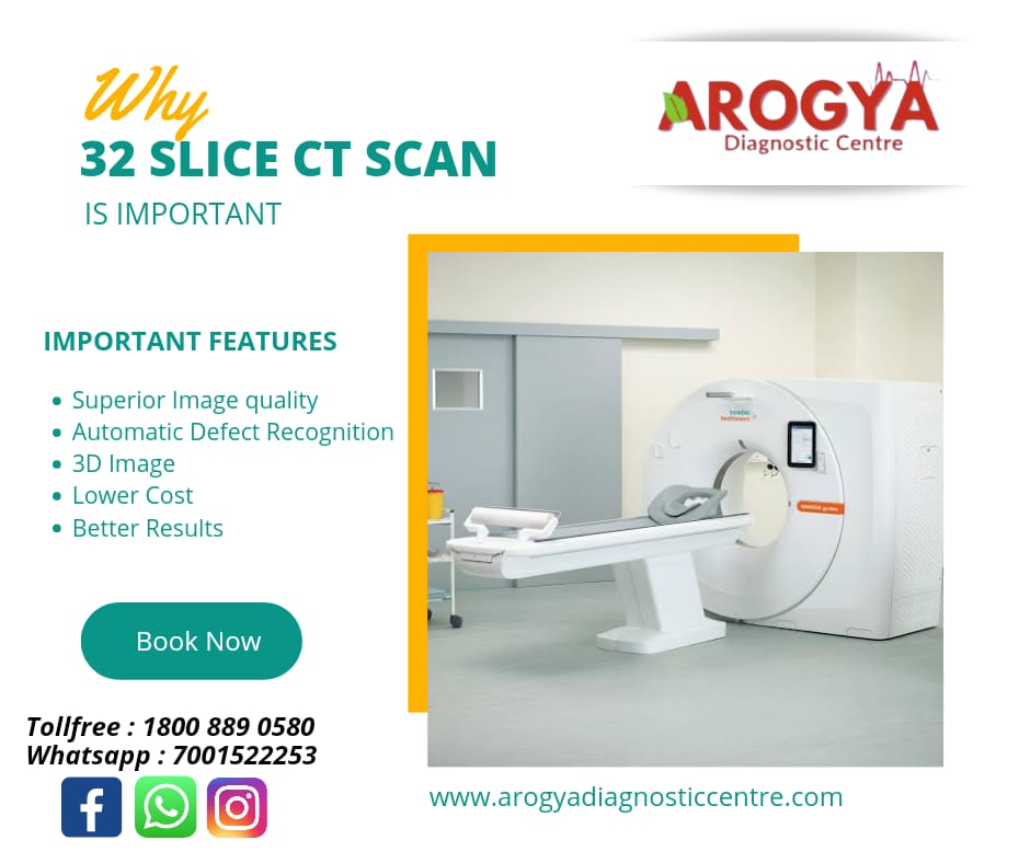 Why 32 Slice CT Scan Is Important Diagnostics Centre Habra