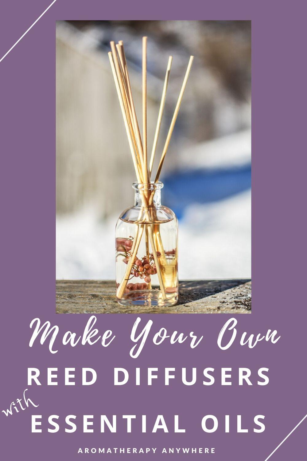 DIY Reed Diffusers With Essential Oils + Best Buying Options