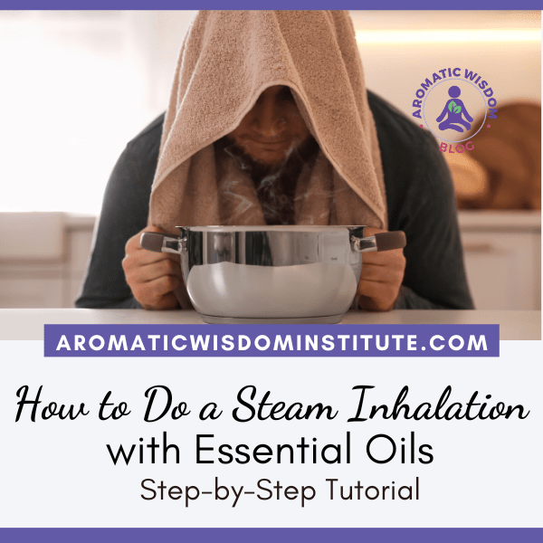 Blog Aromatic Wisdom Institute Essential Oil Education