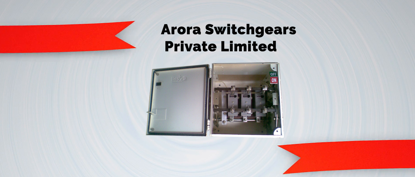 Arora Switchgears Private Limited