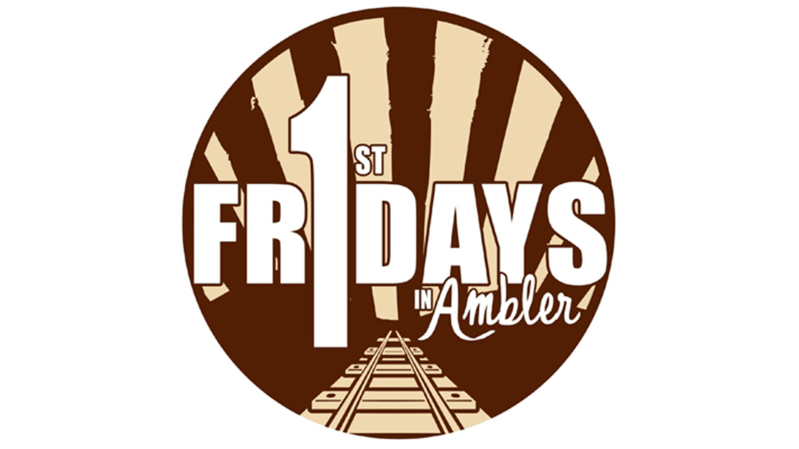 Ambler First Fridays Around Ambler